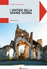 I bunker sul Montello - Giacomo Bollini ; AA.VV. - 9791255013723