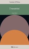 I neutrini - Carlo Bucci - 9791255013990