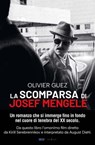 La scomparsa di Josef Mengele - Olivier Guez - 9791255022817