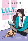 L.I.L.Y. #tuttasbagliata - Lea Landucci - 9791255170600