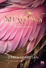 Shadows. L'ombra nei tuoi occhi - Daria Torresan - 9791255171348