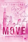 The right move. Conquista da campione - Liz Tomforde - 9791255171522