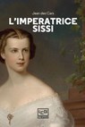 L'imperatrice Sissi - Jean des Cars - 9791255210047