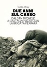 Due anni sul Carso - Guido Alliney - 9791255211419