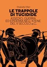 Le trappole di Tucidide - Elisabetta Villari - 9791255211433