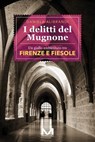 I delitti del Mugnone - Daniela Alibrandi - 9791255271918