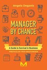 Manager by Chance - Angela Deganis - 9791255272380