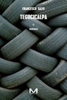 Tegucicalpa - Francesco Salvi - 9791255272861