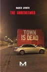 The unredeemed - Marco Avonto - 9791255273356