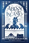 Abissi e Incanto. The Hidden Society 2 - Ella Archer - 9791255332169