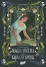 Manuale di magia oscura per giovani spose - Sara Simoni - 9791255335863