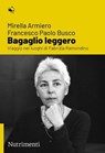 Bagaglio leggero - Mirella Armiero ; Francesco Paolo Busco - 9791255481300