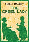 The Green Lady - Sally Bayley - 9791255510819