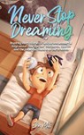 Never Stop Dreaming - Ellen Mills ; Special Art Stories - 9791255530718
