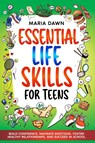 Essential Life Skills for Teens - Maria Dawn ; Special Art Learning - 9791255531647