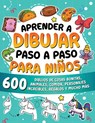 Aprender a dibujar paso a paso para niños: 600 dibujos de cosas bonitas, animales, comida, personajes increíbles, regalos y mucho más. - Special Art Learning - 9791255533542