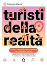 Turisti della realtà - Francesco Marino ; Maccio Capatonda - 9791255541349
