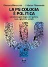 La psicologia è politica - Eleonora Marocchini ; Federico Dibennardo - 9791255541806