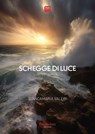 Schegge di Luce - Biancamaria Valeri - 9791255588313