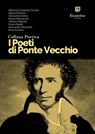 Collana Poetica I Poeti di Ponte Vecchio vol. 35 - Alfonsina Cardinale Ciccotti ; Aglaia Di Rocco ; Alessandra Greco ; Nicola Mazzacane ; Vittorio Negrisoli ; Flavio Padelli ; Alessandra Rizzardini ; Silvia Scarlato - 9791255589372