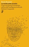 La mente sotto assedio - Bruno Giussani - 9791255591146