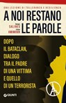 A noi restano le parole - Georges Salines ; Amimour Azdyne - 9791255740643