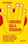 Liberarsi dalla vergogna - David Bedrick - 9791255741572