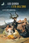 L'età dell'oro - Leo Giorda - 9791255820055