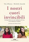 I nostri cuori invincibili - Tala Albanna ; Michelle Amzalak - 9791255822950