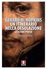 Un itinerario nella desolazione - Gerard M. Hopkins - 9791255840237