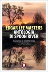 Antologia di Spoon River - Edgar Lee Masters - 9791255840916
