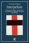 Interpellate - Cristiana Dobner - 9791255842637