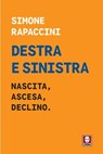 Destra e sinistra - Simone Rapaccini - 9791255843528