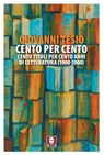 Cento per cento - Giovanni Tesio - 9791255843627
