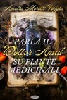 Parla il dottor Amal su piante medicinali - Amalia Moretti Foggia - 9791255930167