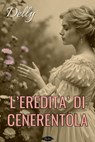 L'eredità di Cenerentola - Delly - 9791255931447