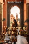 Memorie sull'Egitto - Amalia Nizzoli - 9791255931454