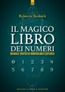 Il magico libro dei numeri - Rebecca Scolnick Scolnick - 9791255940944