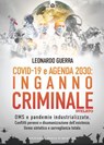 Covid-19 e agenda 2030: inganno criminale - Leonardo Guerra - 9791255941231