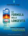 La formula della longevità - Avanti Kumar-Singh - 9791255942399
