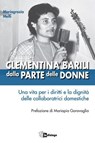 Clementina Barili dalla parte delle donne - Mariagrazia Melfi ; Mariapia Garavaglia - 9791255950219