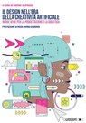 Il design nell'era della creatività artificiale - Simone Aliprandi - 9791256000692
