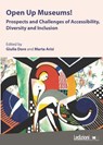 Open Up Museums! - Giulia Dore ; Marta Arisi - 9791256002283