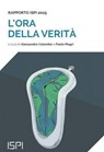 Report ISPI 2025. L'ora della verità - Alessandro Colombo ; Paolo Magri - 9791256003310