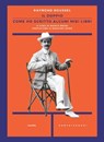 COME HO SCRITTO ALCUNI MIEI LIBRI / IL DOPPIO - Raymond Roussel - 9791256144075
