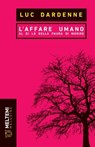 L’affare umano - Luc Dardenne - 9791256150922
