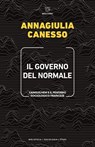 IL GOVERNO DEL NORMALE - Annagiulia Canesso - 9791256152407