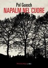 Napalm nel cuore - Pol Guasch - 9791256360291