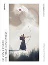 Lo Zen nell'arte del tiro con l'arco - Eugen Herrigel ; Agnese Grieco - 9791256470273