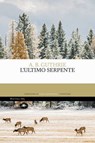 L'ultimo serpente - Alfred Bertram Guthrie - 9791256490332